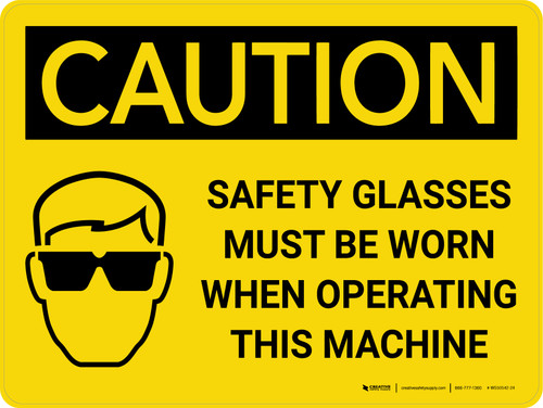 Caution: PPE Safety Glasses Must Be Worn When Operating Machine Landscape With Icon - Wall Sign