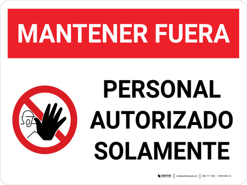 Authorized Personnel Only Keep Out Spanish Landscape with Icon - Wall Sign