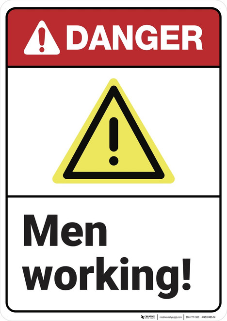 Danger: Men Working ANSI - Wall Sign