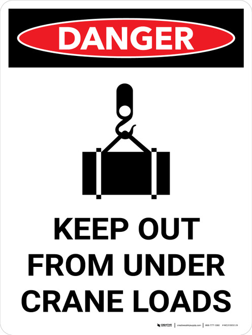 Danger: Keep Out From Under Crane Loads Portrait with Graphic - Wall Sign