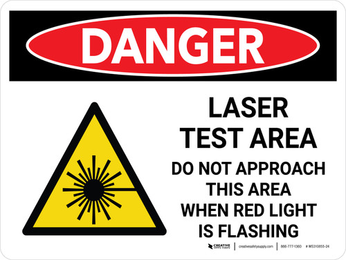 Danger: Laser Test Area Do Not Approach This Area When Light is Flashing Landscape with Graphic - Wall Sign