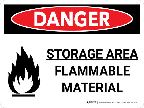 Danger: Storage Ara Flammable Material Landscape with Graphic - Wall Sign