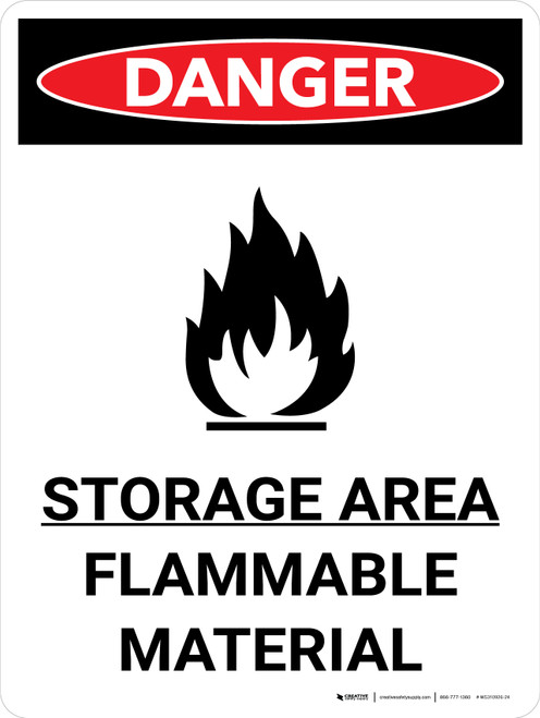 Danger: Storage Ara Flammable Material Portrait with Graphic - Wall Sign