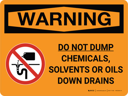 Warning: Do Not Dump Chemicals Solvents Oils Down Drain Landscape with Graphic