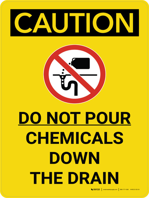 Caution: Do Not Pour Chemicals Down the Drain Portrait With Graphic - Wall Sign