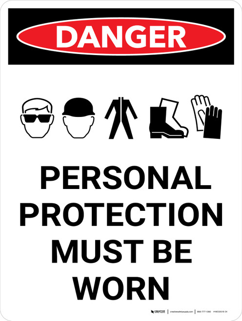 Danger: PPE Personal Protection Must Be Worn Portrait with Graphic - Wall Sign