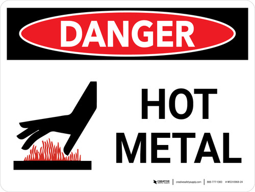 Danger: Hot Metal Landscape with Graphic - Wall Sign