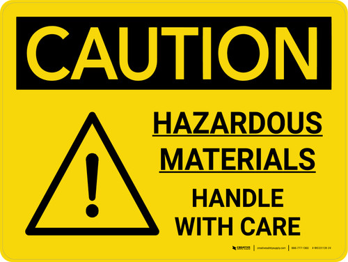 Caution: Hazardous Materials Handle With Care Landscape With Graphic - Wall Sign