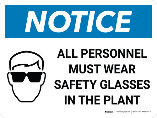Notice: All Personnel Must Wear Safety Glasses in the Plant Landscape with Graphic