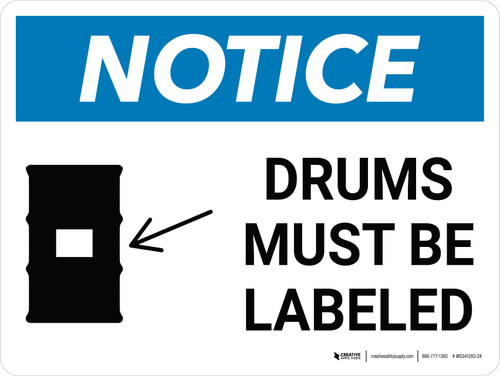 Notice: Drums Must be Labeled Landscape with Graphic