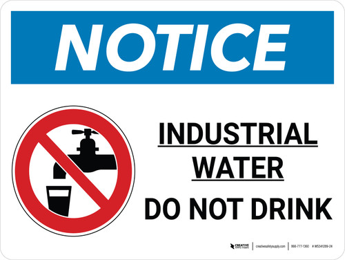 Notice: Industrial Water Do Not Drink Landscape with Graphic