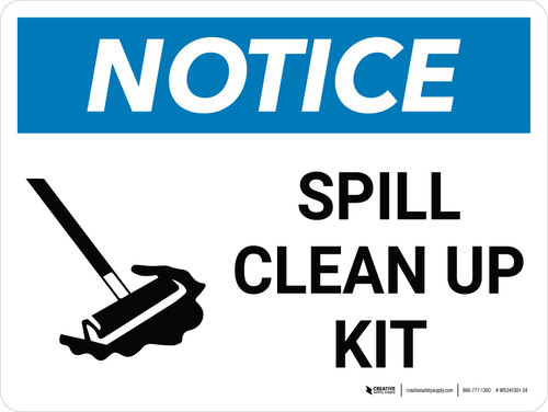 Notice: Spill Clean Up Landscape with Graphic