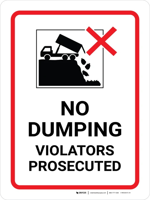 No Dumping Violators Prosecuted Portrait with Graphic - Wall Sign