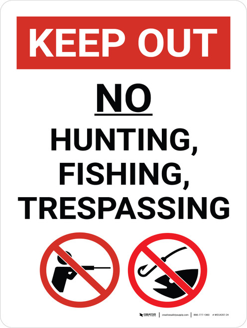 Keep Out No Hunting Fishing Or Trespassing Portrait with Graphic - Wall Sign