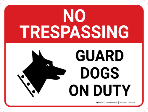 No Trespassing: Guard Dogs On Duty Landscape with Graphic - Wall Sign