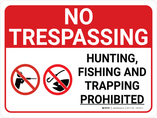 No Trespassing: Hunting Fishing Trapping Prohibited Landscape with Graphic - Wall Sign