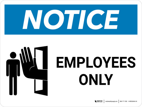 Notice: Employees Only Landscape with Icon - Wall Sign