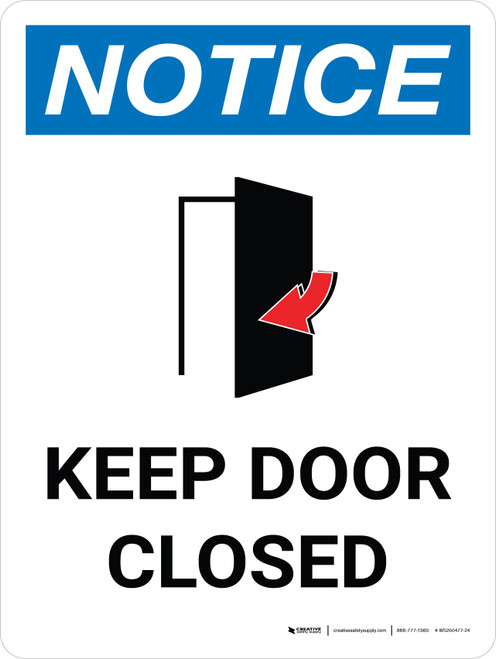 Notice: Keep Door Closed Portrait with Icon - Wall Sign