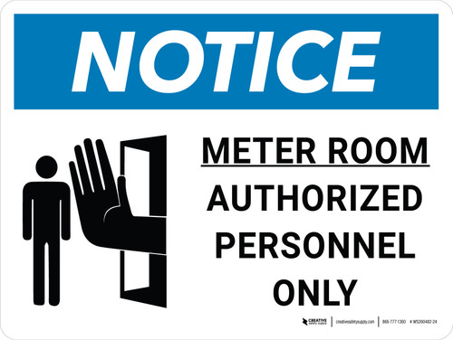 Notice: Meter Room Authorized Personnel Only Landscape with Icon - Wall Sign