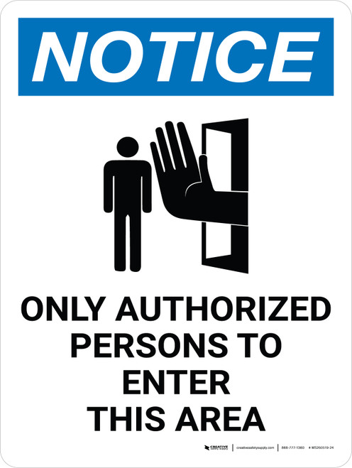 Notice: Only Authorized Persons to Enter This Area Portrait with Icon - Wall Sign