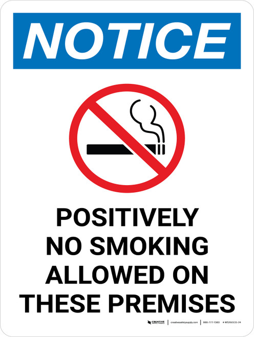 Notice: Positively No Smoking Allowed On These Premises Portrait with Icon - Wall Sign