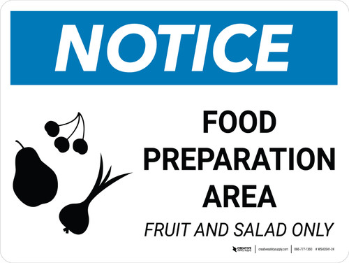 Notice: Food Prep Area - Fruit and Salad Only Landscape with Icon - Wall Sign