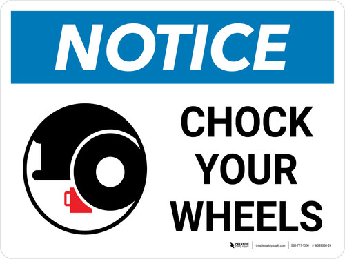 Notice: Chock Your Wheels Landscape with Icon - Wall Sign