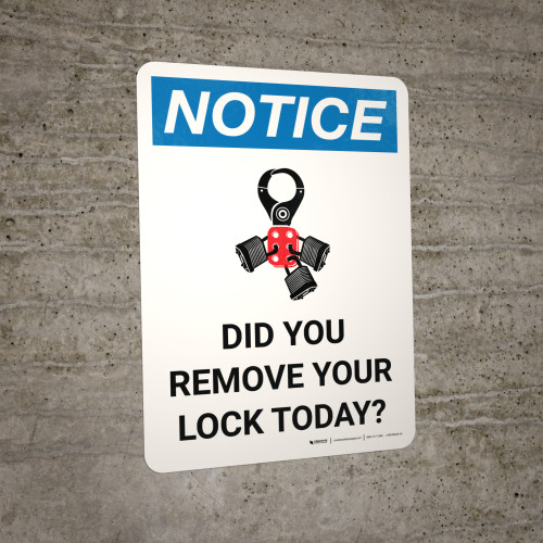 Notice: Did You Remove Lock Today Portrait with Icon - Wall Sign ...