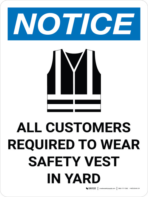 Notice: Customers Required to Wear Safety Vest in Yard Portrait with Icon - Wall Sign