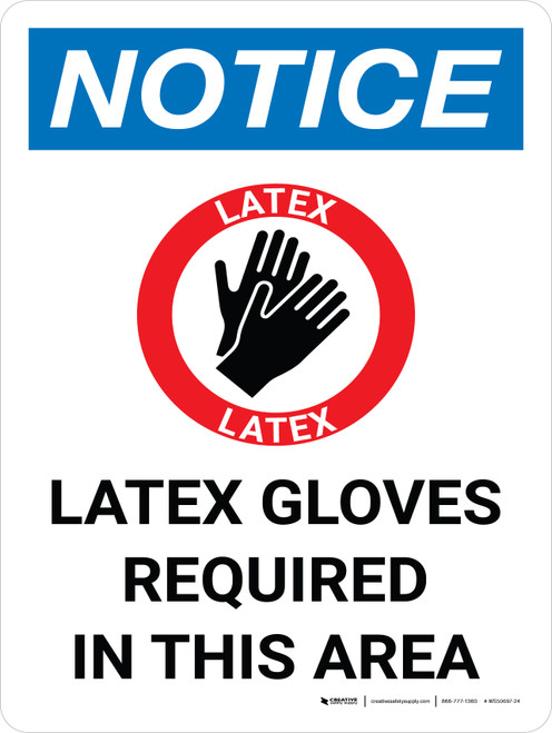 Notice: Latex Gloves Required In This Area Portrait with Icon - Wall Sign