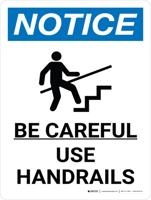 Notice: Be Careful Use Handrails Portrait with Icon - Wall Sign