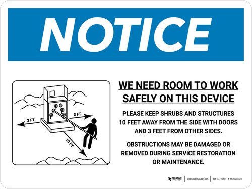 Notice: We Need Room To Work - Obstructions May Be Damaged Or Removed Landscape - Wall Sign