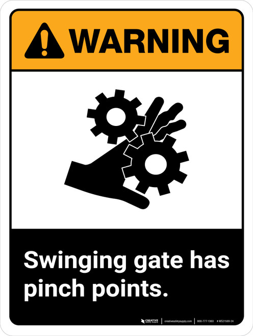 Warning: Swinging Gate Has Pinch Points ANSI Portrait - Wall Sign
