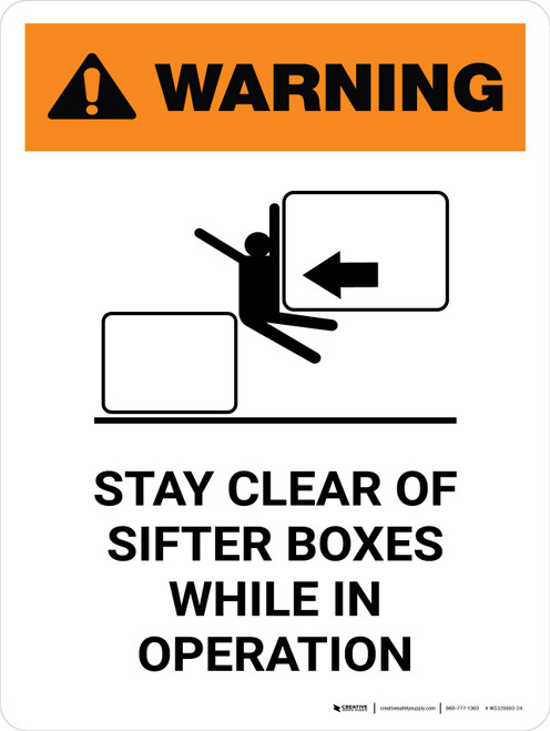 Warning: Stay Clear Of Sifter Boxes While Portrait - Wall Sign