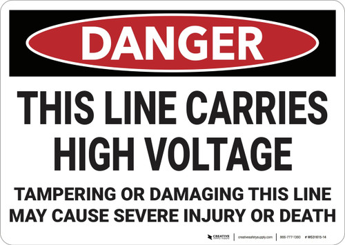 Danger: This Line Carries High Voltage - Wall Sign
