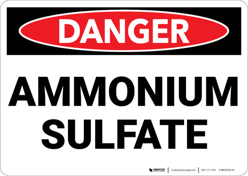 Danger: Ammonian Sulfate - Wall Sign