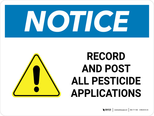 Notice: Record And Post All Pesticide Applications Landscape - Wall Sign