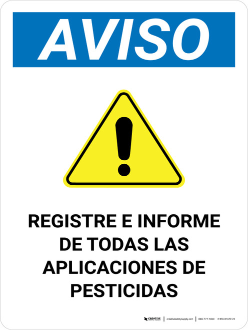 Notice: Record And Post All Pesticide Applications Spanish Portrait - Wall Sign
