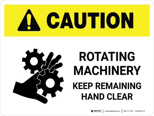 Caution: Rotating Machinery Keep Remaining Landscape - Wall Sign