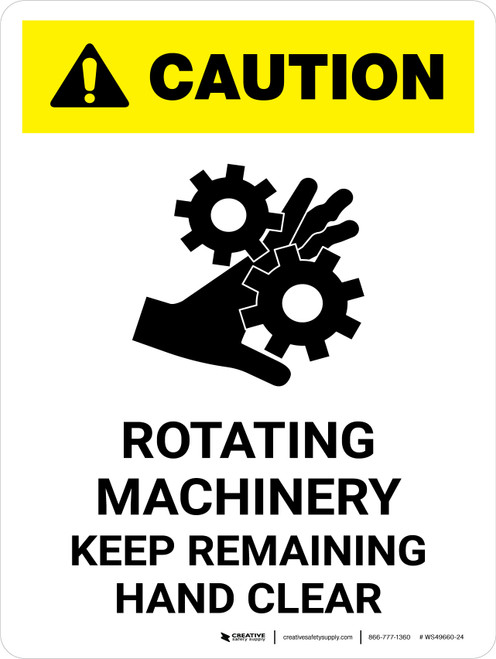 Caution: Rotating Machinery Keep Remaining Portrait - Wall Sign