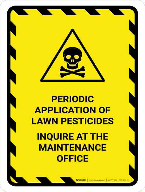 Periodic Application Of Lawn Pesticides Portrait - Wall Sign