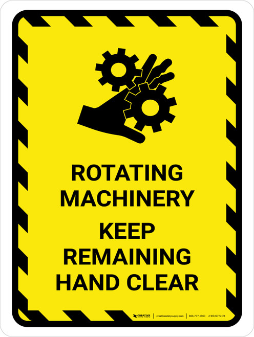 Rotating Machinery Keep Remaining Hand Clear Portrait - Wall Sign