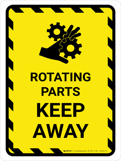Rotating Parts Keep Away Portrait - Wall Sign