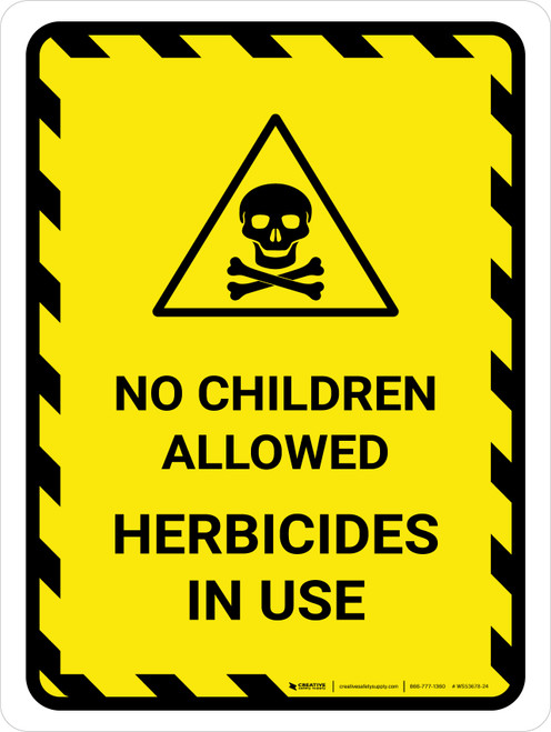 No Children Allowed Herbicides In Use Portrait - Wall Sign