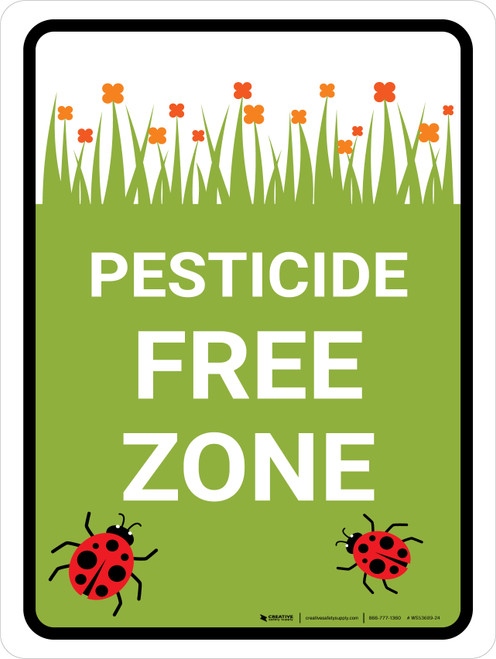 Pesticide Free Zone Portrait - Wall Sign