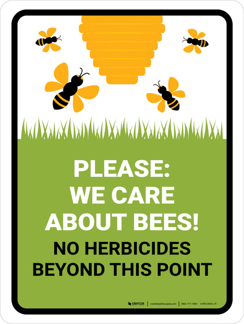 We Care About Bees Herbicides Portrait - Wall Sign