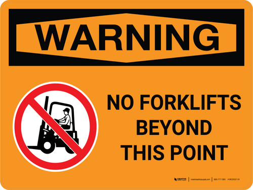 Warning: No Forklifts Beyond This Point Landscape With Icon - Wall Sign