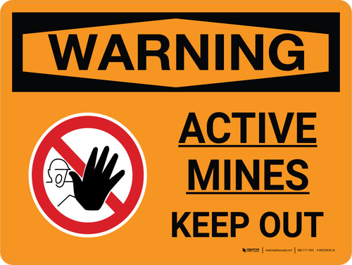 Warning: Active Mines Keep Out Landscape With Icon - Wall Sign