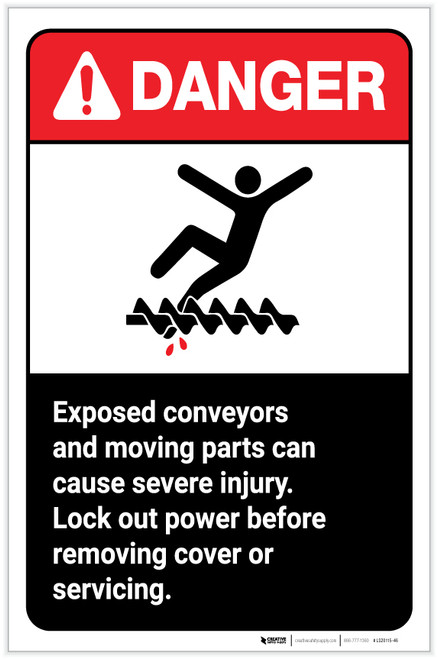 Danger: Exposed Conveyors and Moving Parts Can Cause Injurty ANSI Portrait - Label