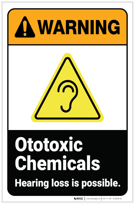 Warning: Ototoxic Chemicals Hearing Loss Possible ANSI with Hazard Icon Portrait - Label